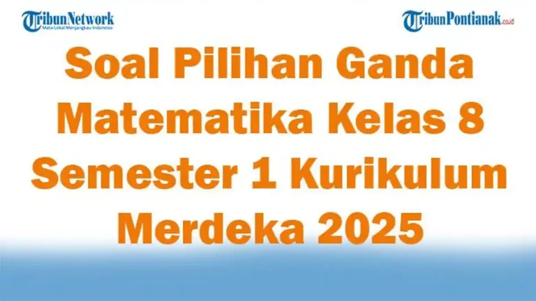 5 Fakta Mengejutkan dari Bank Soal Matematika Kelas 8 Semester 1 Kurikulum 2013 yang Wajib Tahu 5 Fakta Mengejutkan dari Bank Soal Matematika Kelas 8 Semester 1 Kurikulum 2013 yang Wajib Tahu