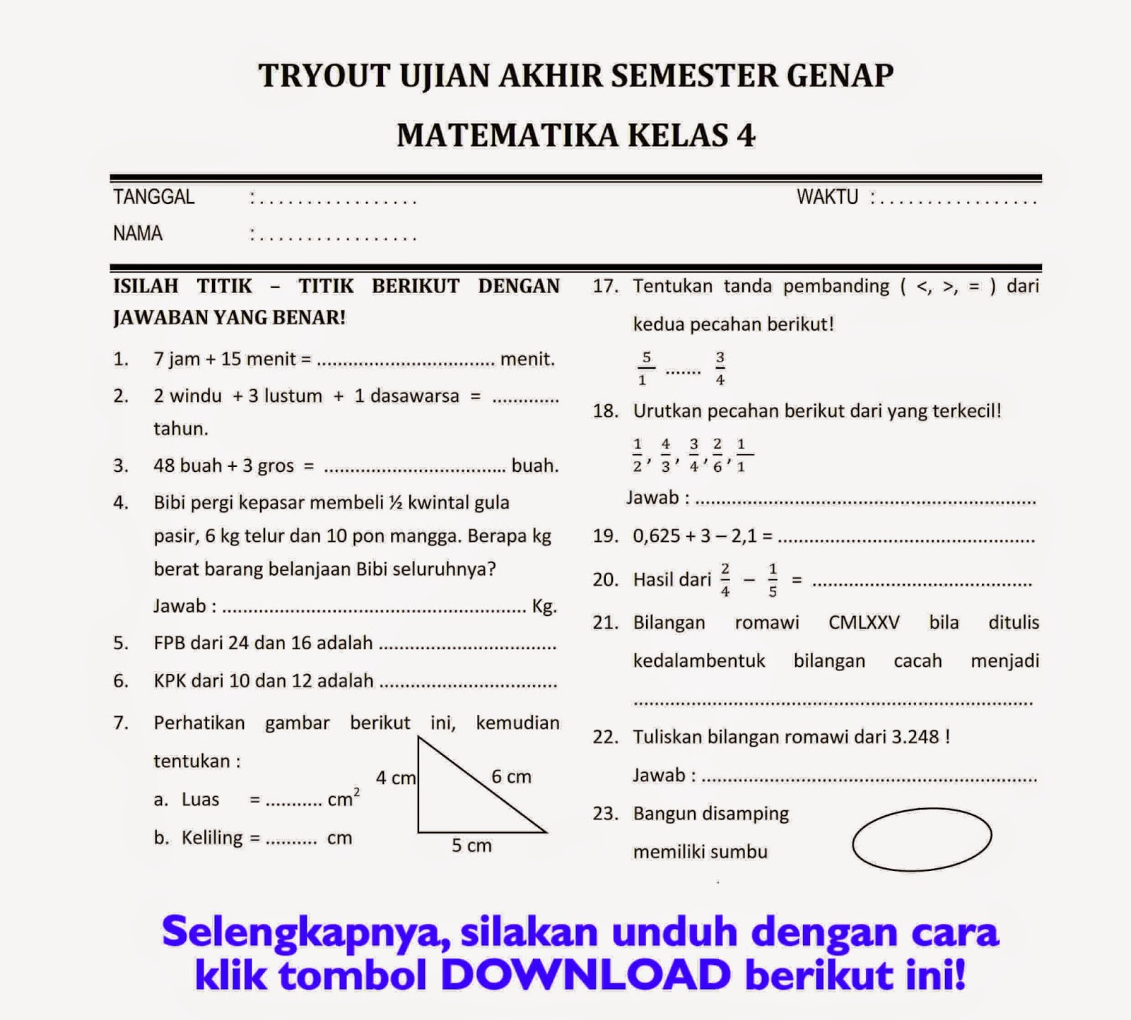 5 Rahasia Bank Soal Matematika Kelas 4 Semester 1 Kurikulum 2013 yang Jarang Diketahui Guru PPG 5 Rahasia Bank Soal Matematika Kelas 4 Semester 1 Kurikulum 2013 yang Jarang Diketahui Guru PPG