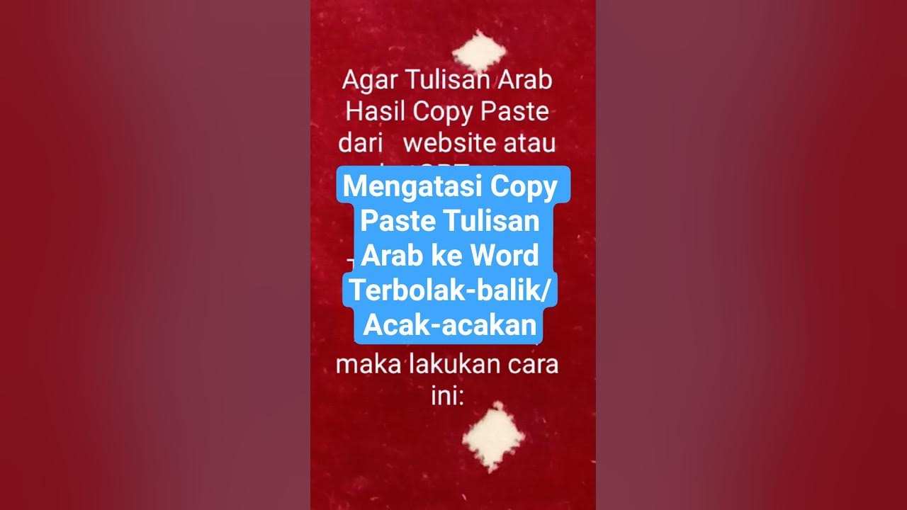 Copy paste Tulisan Arab ke Word Terbalik balik tulisanarab caracara