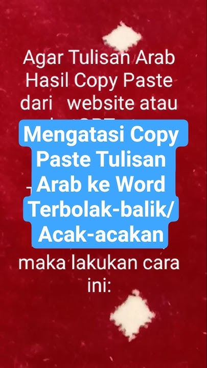 7 Cara Copy Paste Tulisan Arab ke Word Tidak Berubah yang Terbukti Ampuh